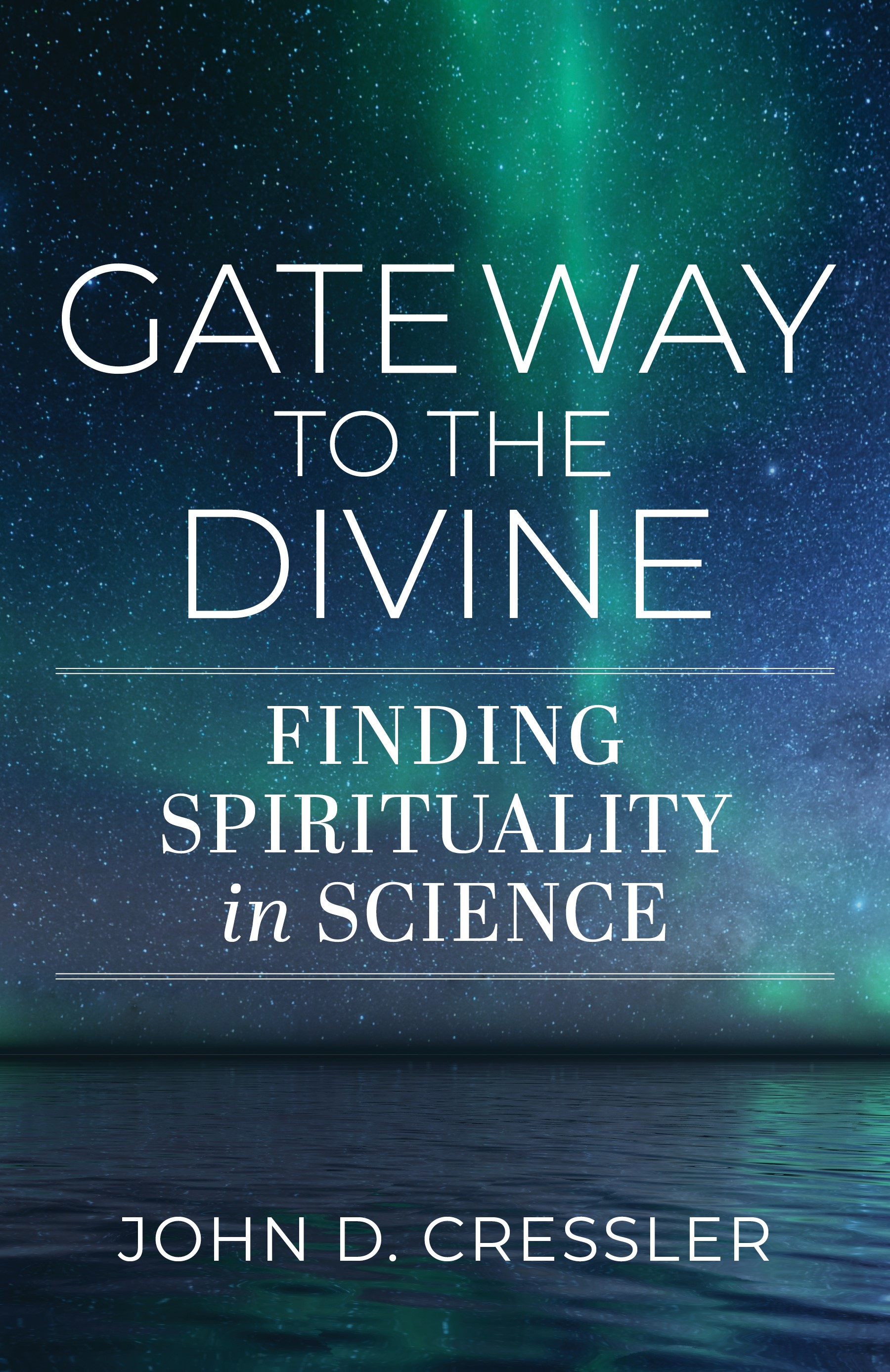 Gateway to the Divine: Finding Spirituality in Science